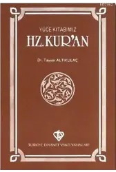 Yüce Kitabımız Hz. Kur'an