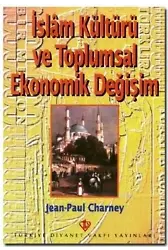 İslam Kütür ve Toplumsal Ekonomik Değişim