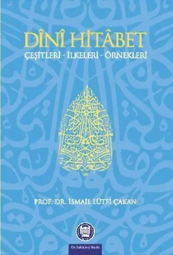 Dini Hitabet; Çeşitleri - İlkeleri - Örnekleri