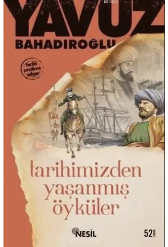 Tarihimizden Yaşanmış Öyküler