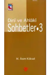 Dini ve Ahlaki Sohbetler III
