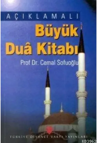 Açıklamalı Büyük Dua Kitabı