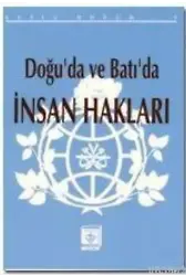 Doğu'da ve Batı'da İnsan Hakları; (Kutlu Doğum 1993)