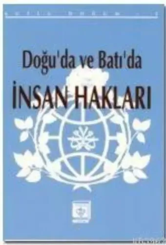 Doğu'da ve Batı'da İnsan Hakları; (Kutlu Doğum 1993)