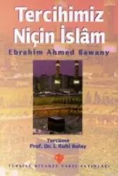 Tercihimiz Niçin İslam