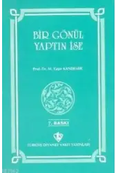 Bir Gönül Yaptın İse