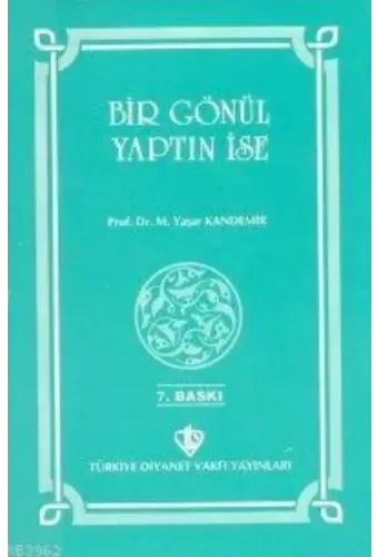 Bir Gönül Yaptın İse