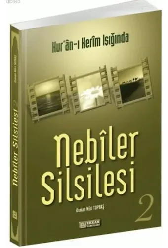 Nebiler Silsilesi - 2 - Osman Nuri Topbaş