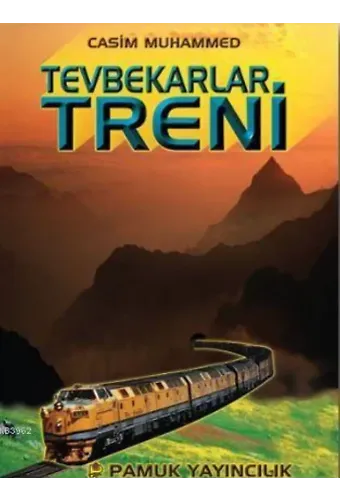 Tevbekarlar Treni (Roman-001)