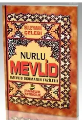 Nurlu Mevlid (İlahi-006); Mevlid Okumanın Fazileti