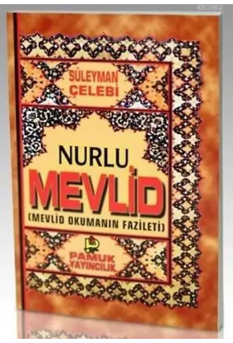 Nurlu Mevlid (İlahi-006); Mevlid Okumanın Fazileti