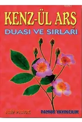 Kenz-ül Arş Duası ve Sırları (Dua-010)