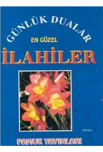 Günlük Dualar En Güzel İlahiler (İlahi-002)