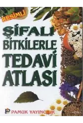 Şifalı Bitkilerle Tedavi Atlası (Bitki-009)