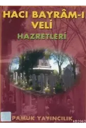 Hacı Bayram-ı Veli Hazretleri (Evliya-006)