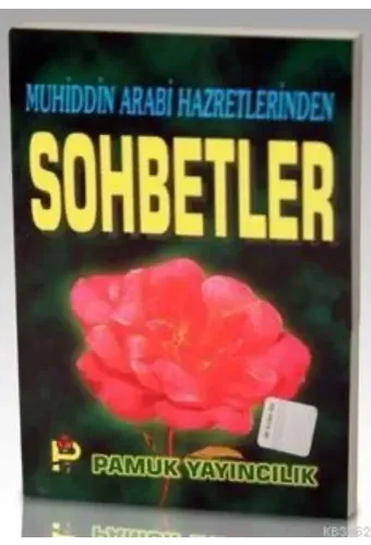 Muhiddin Arabi Hazretlerinden Sohbetler (Sohbet-010)