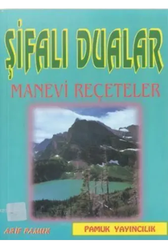 Şifalı Dualar Manevi Reçeteler (Dua-023)