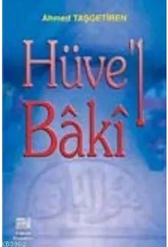 Hüvel Baki - Ahmet Taşgetiren