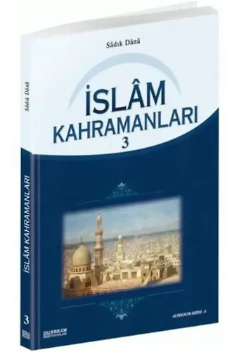 İslam Kahramanları - 3 - Musa Topbaş