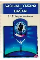 Sağlıklı Yaşama ve Başarı