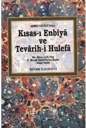 Kısas-ı Enbiya ve Tevarih-i Hulefa (2 Cilt Takım); Hz. Adem (a.s)'den II. Murad Hadiselerine Kadar İslam Tarihi
