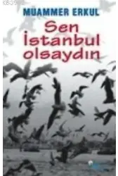 Sen İstanbul Olsaydın