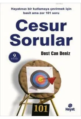 Cesur Sorular; Hayatınızı Kutlamaya Çevirecek Basit Ama Zor 101 Soru