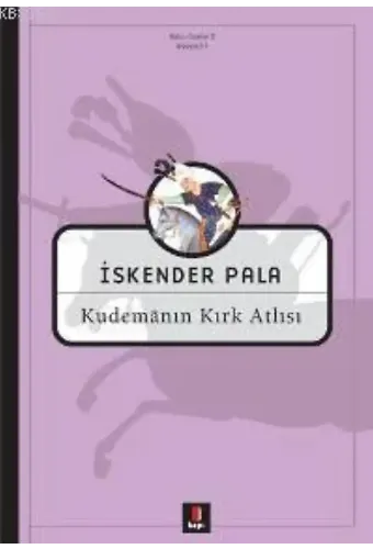 Kudemânın Kırk Atlısı