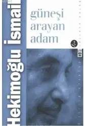 Güneşi Arayan Adam