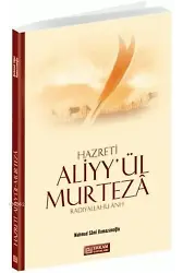 Hazreti Aliyy'ül Murteza - Mahmud Sami Ramazanoğlu