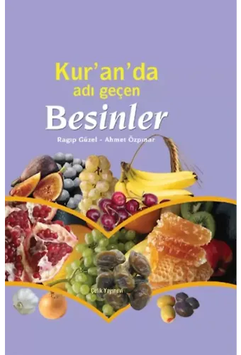 Kur’an’da Adı Geçen Besinler