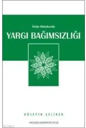 İslam Hukukunda Yargı Bağımsızlığı