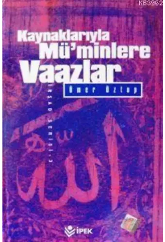 Kaynaklarıyla Mü´minlere Vaazlar Cilt: 2 (2. Hmr)