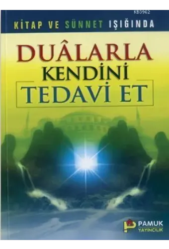 Dualarla Kendini Tedavi Et (Dua-055)