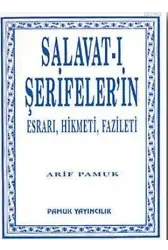 Salavat-ı Şerifelerin (Dua-038); Esrarı, Hikmeti, Fazileti