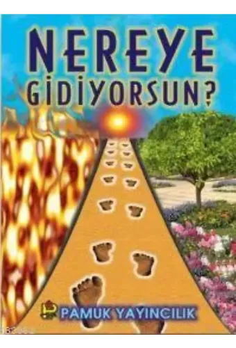 Nereye Gidiyorsun? (Kıyamet-009)