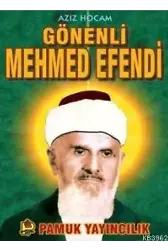 Gönenli Mehmed Efendi (Evliya-007)