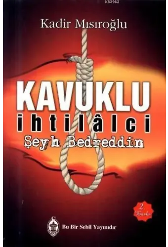 Kavuklu İhtilalci - Şeyh Bedreddin