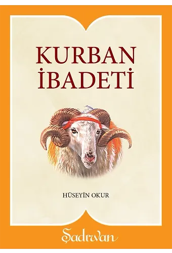 Kurban İbadeti | Hüseyin Okur