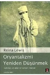 Oryantalizmi Yeniden Düşünmek
