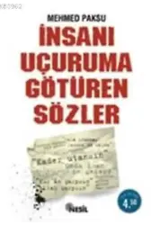 İnsanı Uçuruma Götüren Sözler
