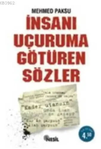 İnsanı Uçuruma Götüren Sözler
