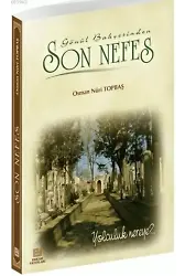 Son Nefes - Osman Nuri Topbaş