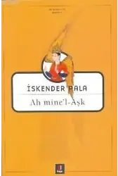Ah mine'l - Aşk