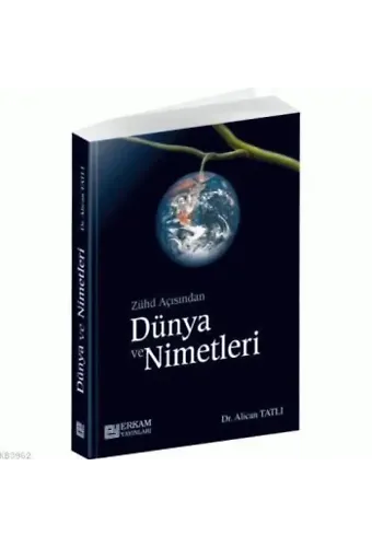 Zühd Açısından Dünya ve Nimetleri - Dr. Alican Tatlı