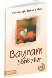 Bayram Sohbetleri - Mahmud Sami Ramazanoğlu
