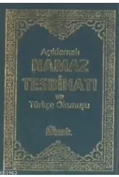Açıklamalı Namaz Tesbihatı ve Türkçe Okunuşu