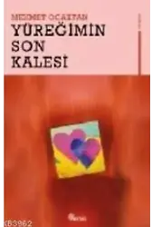 Yüreğimin Son Kalesi