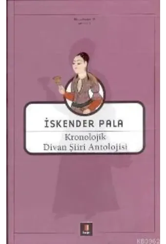 Kronolojik Divan Şiiri Antolojisi