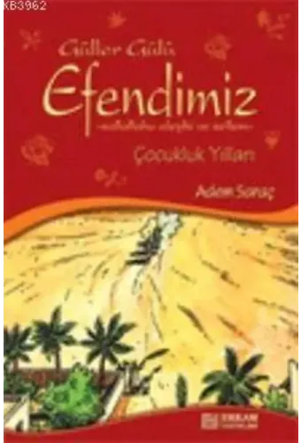Güller Gülü Efendimiz - Adem Saraç
